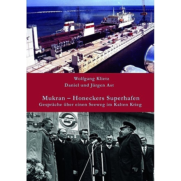 Mukran - Honeckers Superhafen
