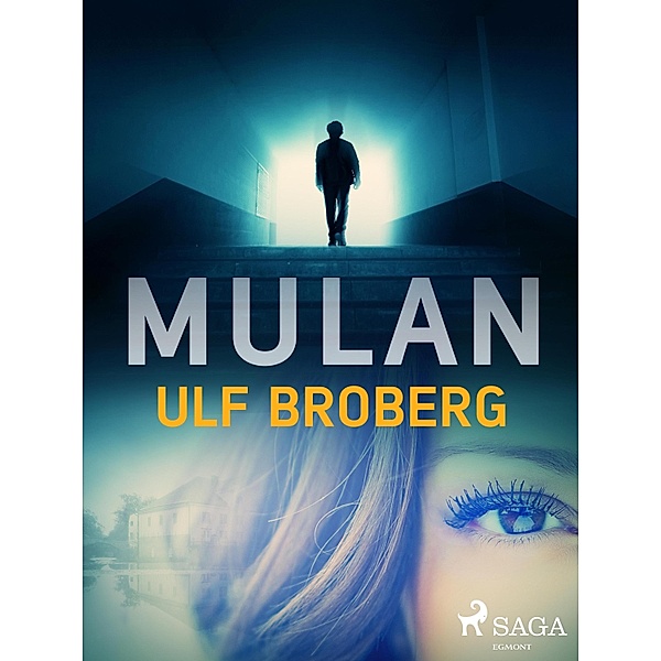 Mulan, Ulf Broberg