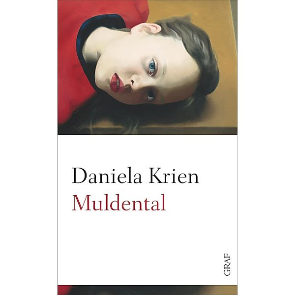 Muldental, Daniela Krien