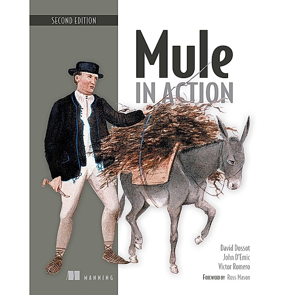 Mule in Action, John D'Emic, Victor Romero, David Dossot
