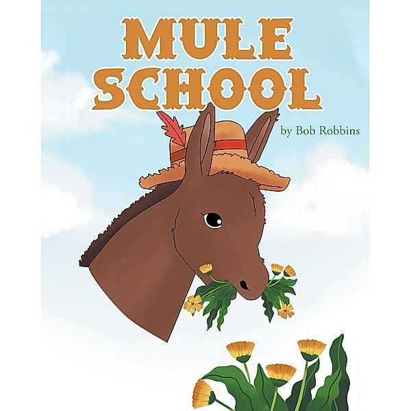 Mule School, Bob Robbins