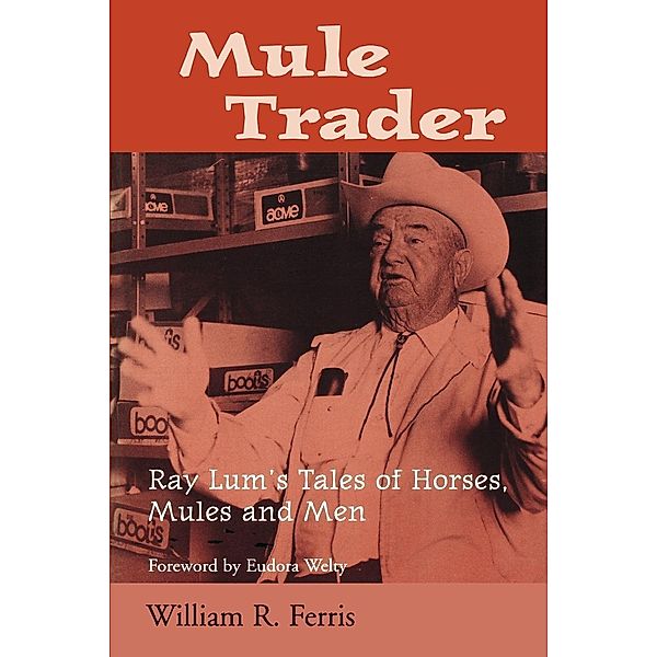 Mule Trader / Banner Books, William R. Ferris