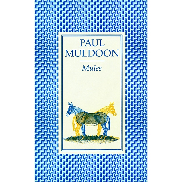 Mules, Paul Muldoon