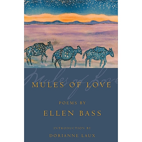 Mules of Love, Ellen Bass