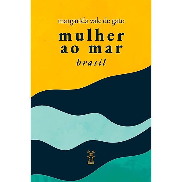 Mulher ao Mar Brasil, Margarida Vale do Gato