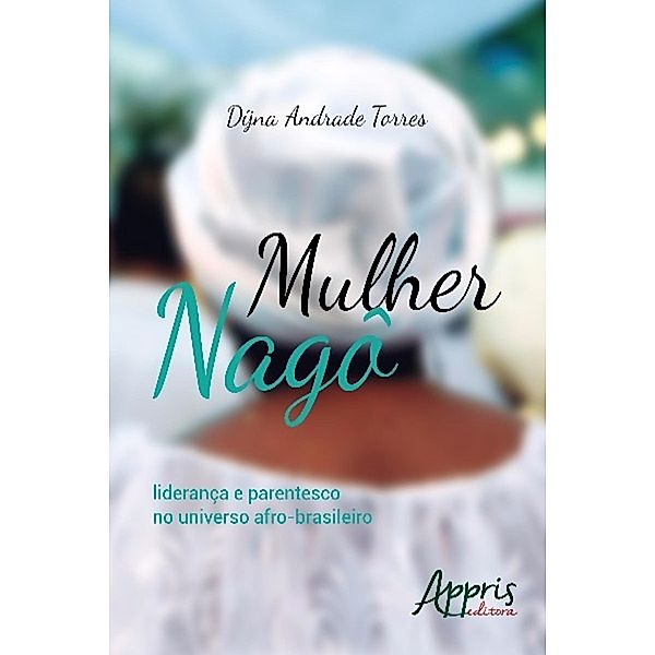 Mulher nagô / Ciências Sociais, Díjna Andrade Torres