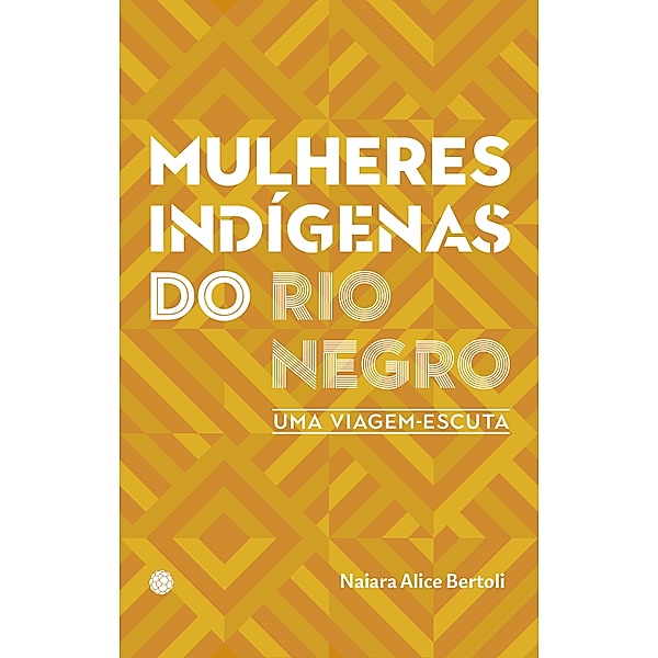 Mulheres indígenas do Rio Negro, Naiara Alice Bertoli