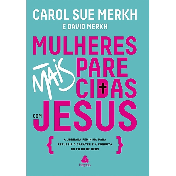 Mulheres mais parecidas com Jesus, Carol Sue Merkh, David Merkh
