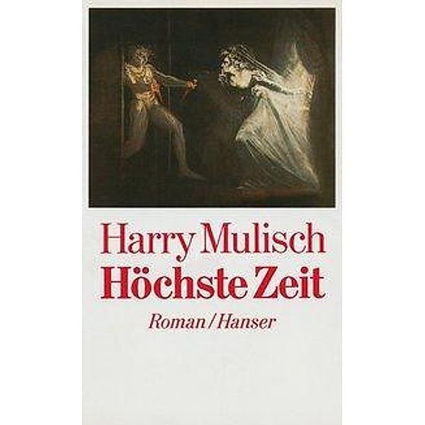 Mulisch, H: Höchste Zeit, Harry Mulisch