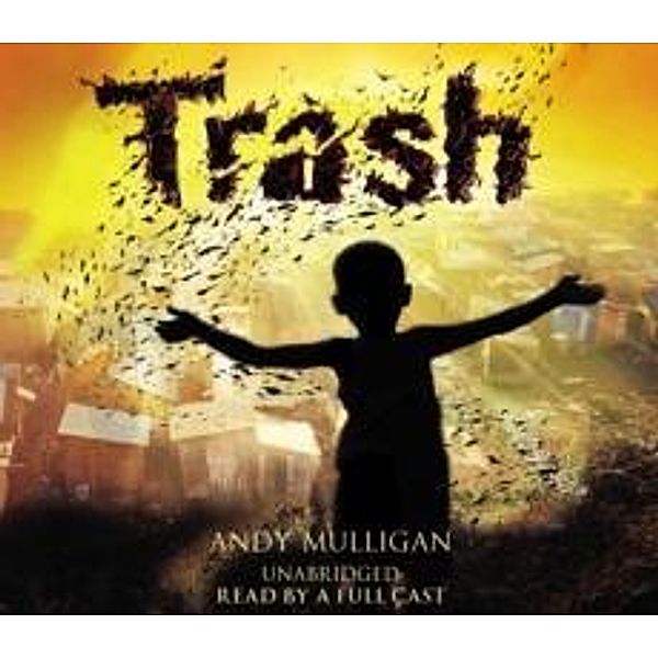 Mulligan, A: Trash, Andy Mulligan