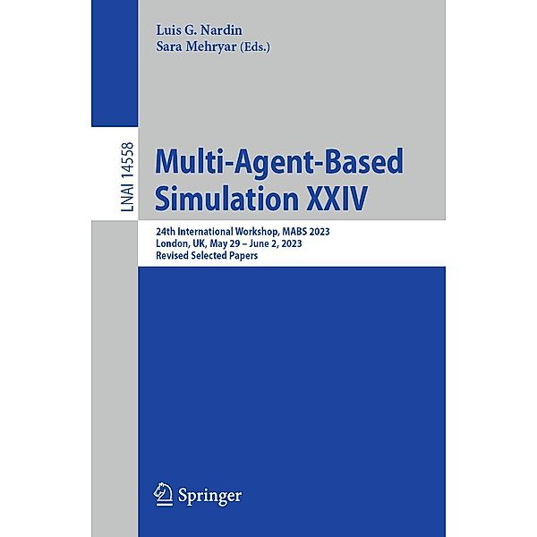 Multi-Agent-Based Simulation XXIV / Lecture Notes in Computer Science Bd.14558