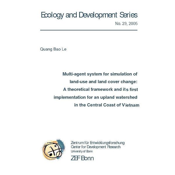 Multi-agent system for simulation of land-use and land cover change