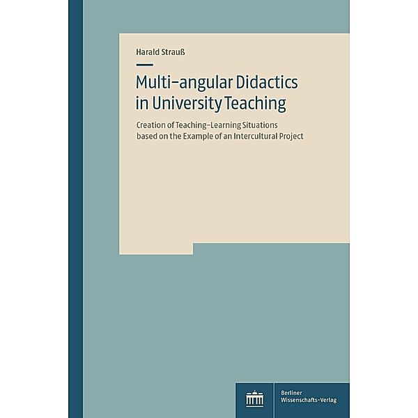 Multi-angular Didactics in University Teaching, Harald Strauss