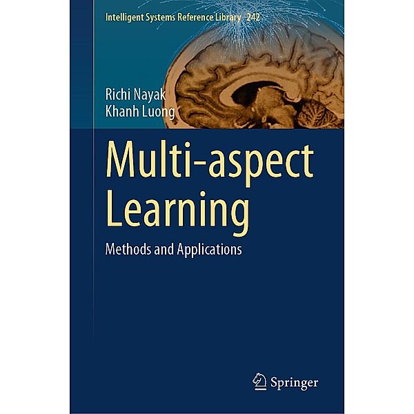 Multi-aspect Learning / Intelligent Systems Reference Library Bd.242, Richi Nayak, Khanh Luong