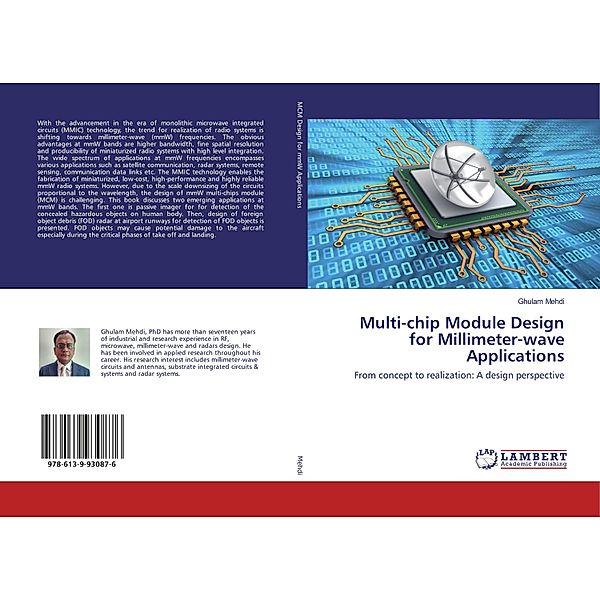 Multi-chip Module Design for Millimeter-wave Applications, Ghulam Mehdi