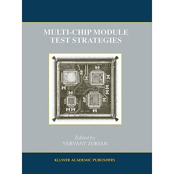 Multi-Chip Module Test Strategies / Frontiers in Electronic Testing Bd.7