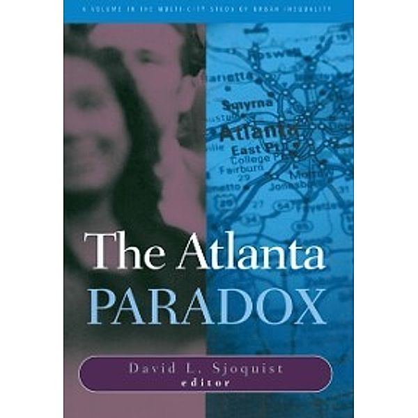 Multi-City Study of Urban Inequality: Atlanta Paradox