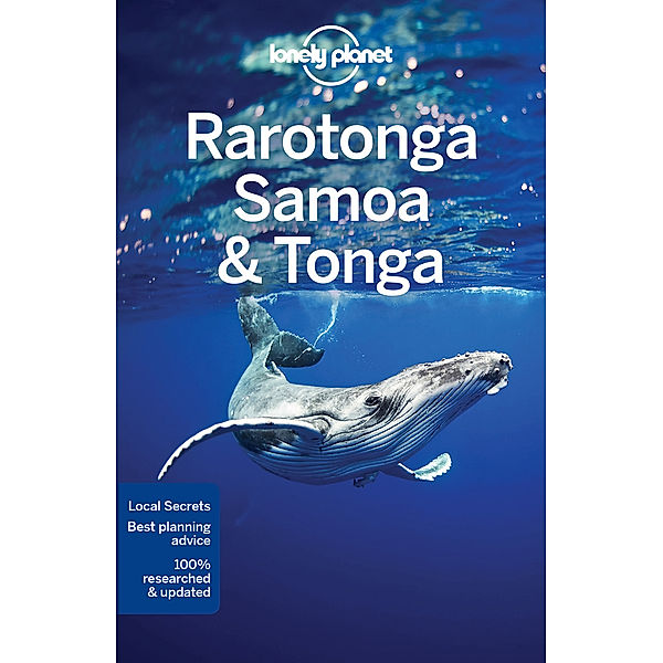 Multi Country Guide / Lonely Planet Rarotonga, Samoa & Tonga, Brett Atkinson, Charles Rawlings-Way, Tamara Sheward