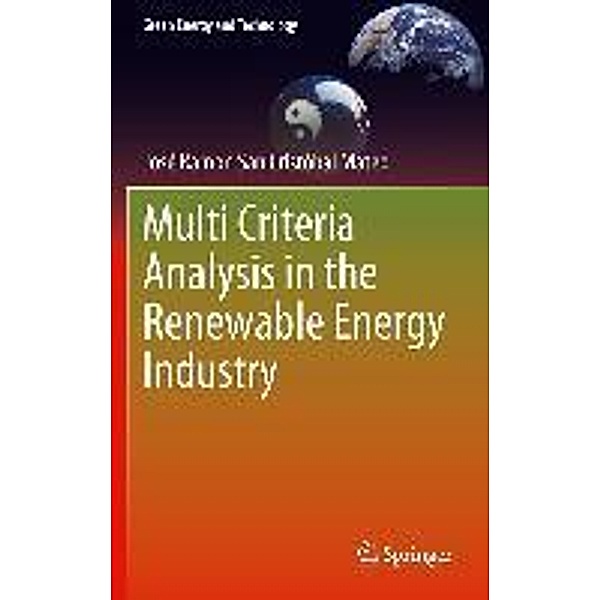 Multi Criteria Analysis in the Renewable Energy Industry / Green Energy and Technology, José Ramón San Cristóbal Mateo
