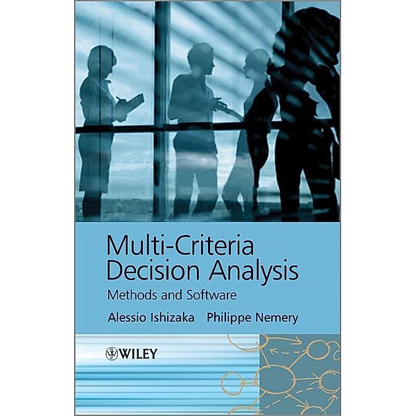 Multi-criteria Decision Analysis, Alessio Ishizaka, Philippe Nemery