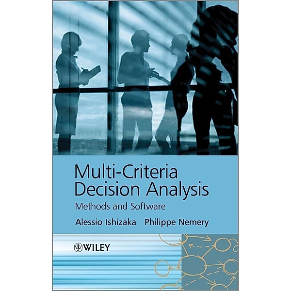 Multi-criteria Decision Analysis, Alessio Ishizaka, Philippe Nemery