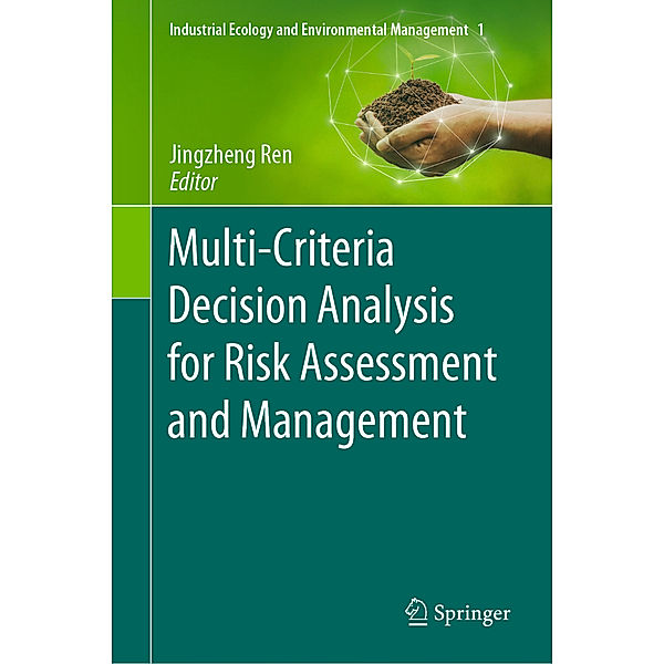 Multi-Criteria Decision Analysis for Risk Assessment and Management