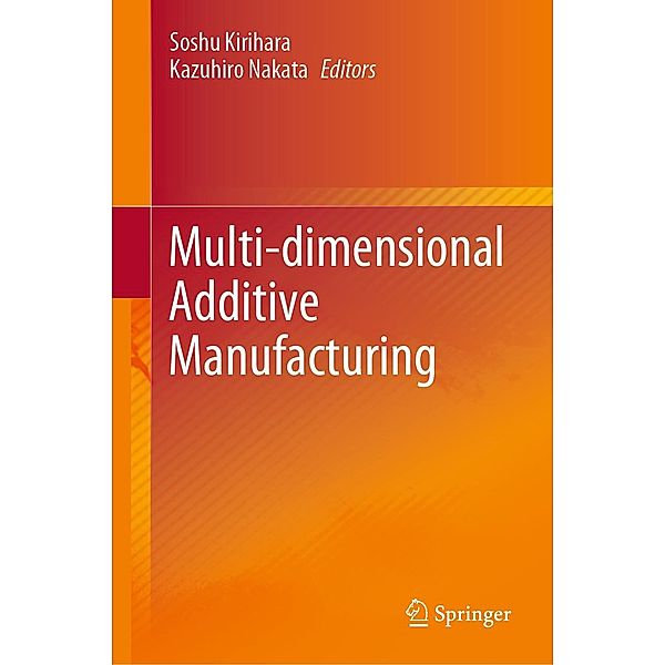 Multi-dimensional Additive Manufacturing