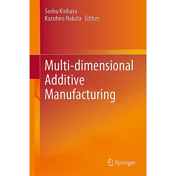 Multi-dimensional Additive Manufacturing