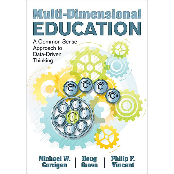 Multi-Dimensional Education, Michael W. Corrigan, Philip F. Vincent, Douglas Grove