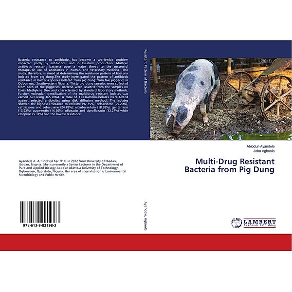 Multi-Drug Resistant Bacteria from Pig Dung, Abiodun Ayandele, John Agboola