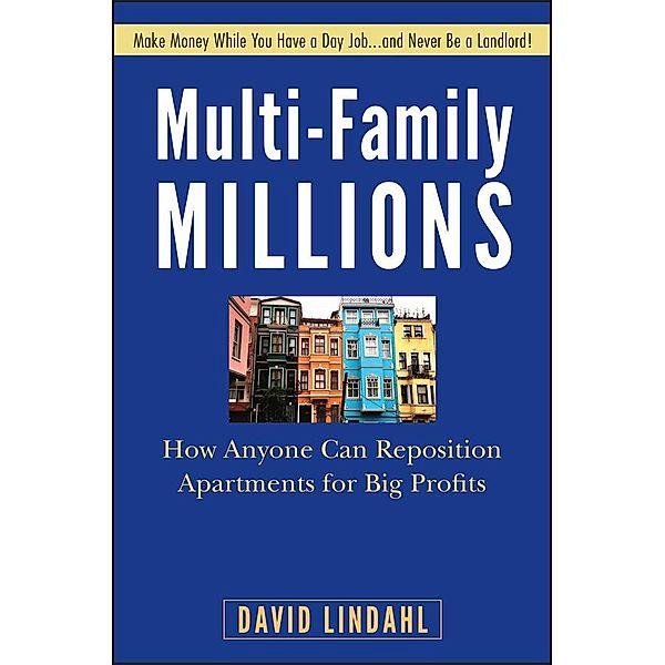 Multi-Family Millions, David Lindahl