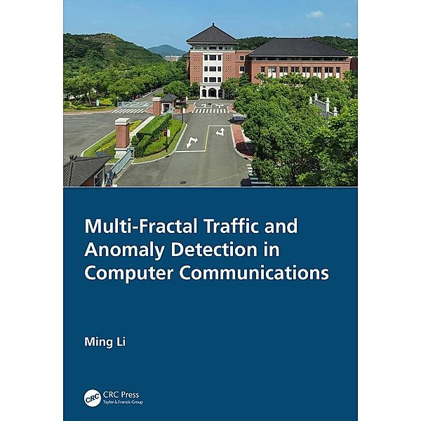 Multi-Fractal Traffic and Anomaly Detection in Computer Communications, Ming Li