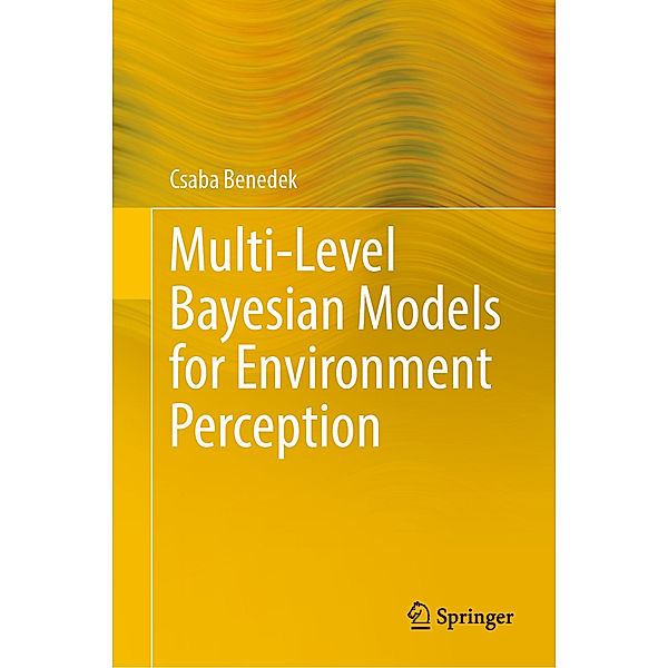 Multi-Level Bayesian Models for Environment Perception, Csaba Benedek