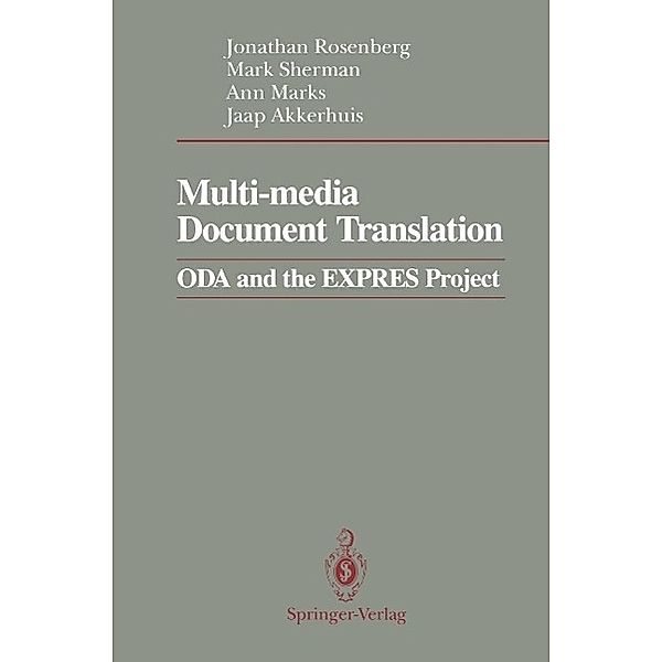 Multi-media Document Translation, Jonathan Rosenberg, Mark Sherman, Ann Marks, Jaap Akkerhuis