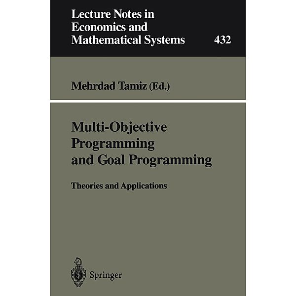 Multi-Objective Programming and Goal Programming