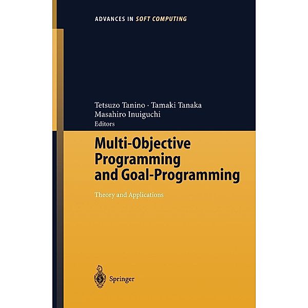 Multi-Objective Programming and Goal Programming / Advances in Intelligent and Soft Computing Bd.21