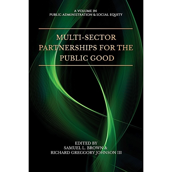 Multi-Sector Partnerships for the Public Good