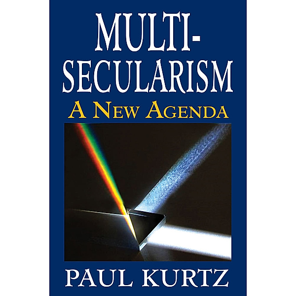 Multi-Secularism, Paul Kurtz
