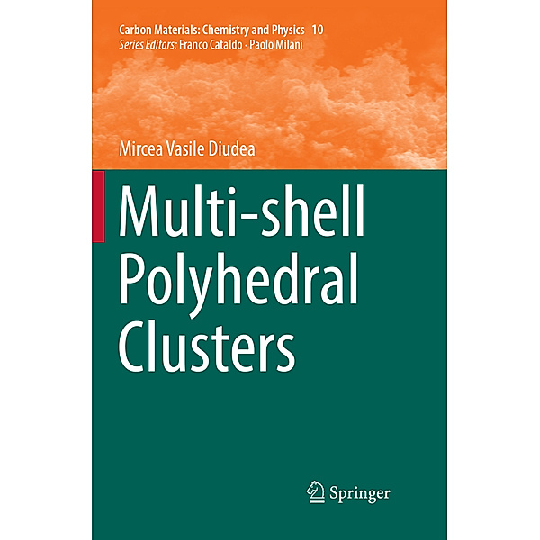 Multi-shell Polyhedral Clusters, Mircea Vasile Diudea