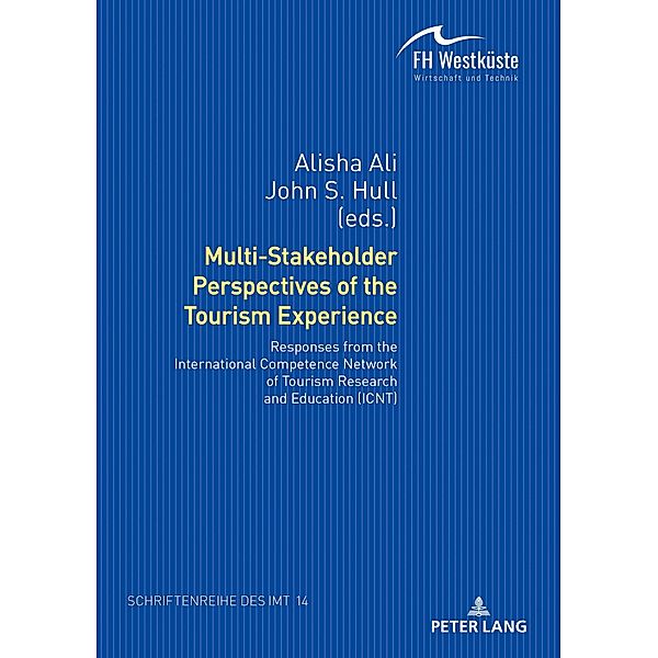 Multi-Stakeholder Perspectives of the Tourism Experience