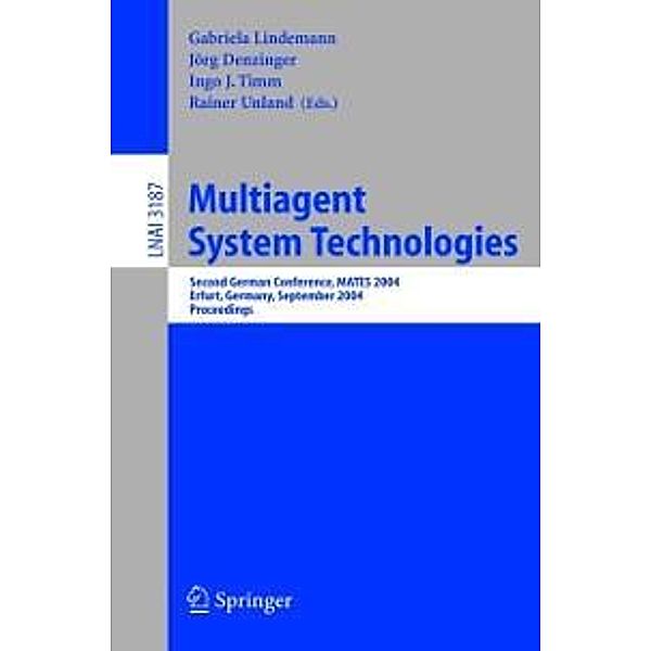 Multiagent System Technologies / Lecture Notes in Computer Science Bd.3187