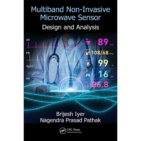 Multiband Non-Invasive Microwave Sensor, Brijesh Iyer, Nagendra Prasad Pathak