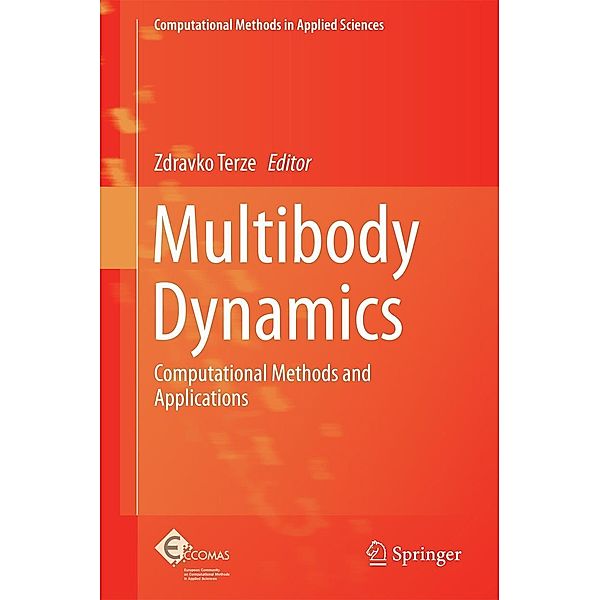 Multibody Dynamics / Computational Methods in Applied Sciences Bd.35