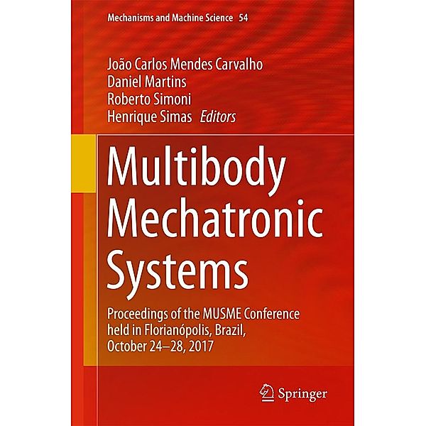 Multibody Mechatronic Systems / Mechanisms and Machine Science Bd.54