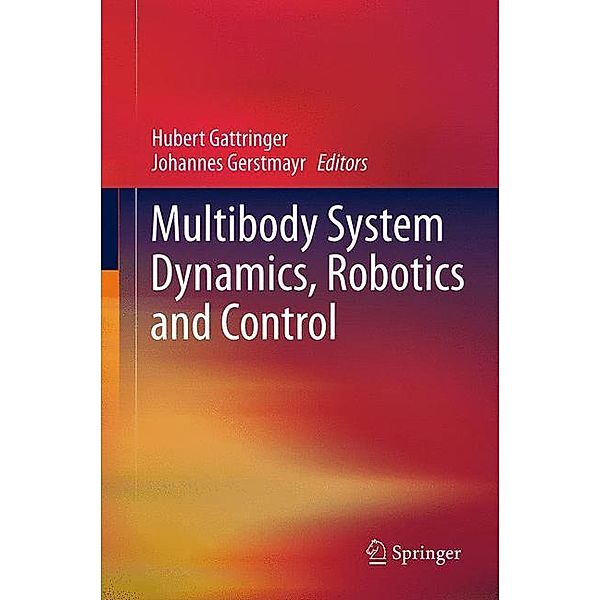 Multibody System Dynamics, Robotics and Control