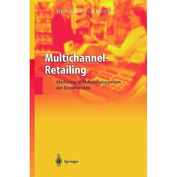 Multichannel-Retailing, Hendrik Schröder