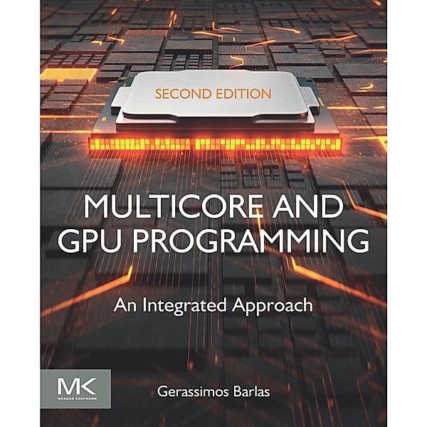 Multicore and GPU Programming, Gerassimos Barlas