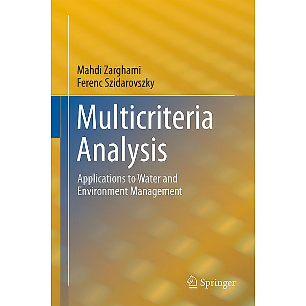 Multicriteria Analysis, Mahdi Zarghami, Ferenc Szidarovszky