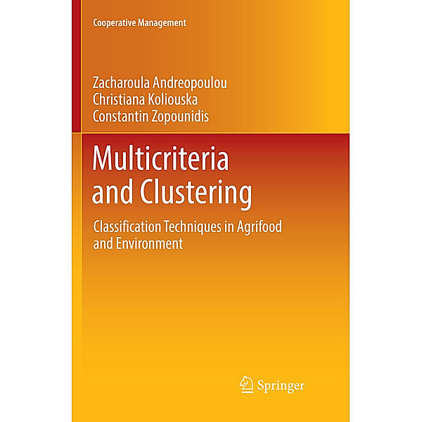 Multicriteria and Clustering, Zacharoula Andreopoulou, Christiana Koliouska, Constantin Zopounidis
