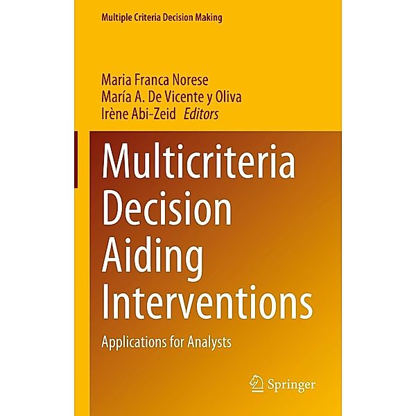 Multicriteria Decision Aiding Interventions / Multiple Criteria Decision Making